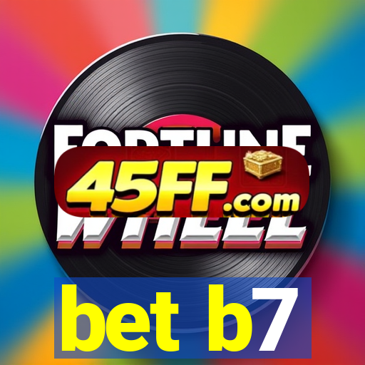 bet b7